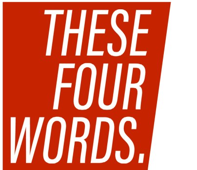 These Four Words